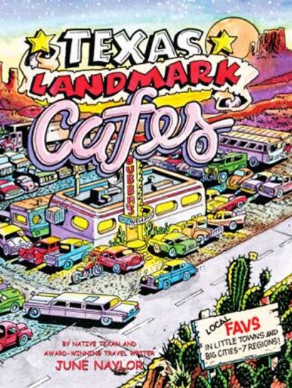 Texas Landmark Cafés (4th Edition, Newly Updated & Enlarged) for wholesale by Great Texas Line Press