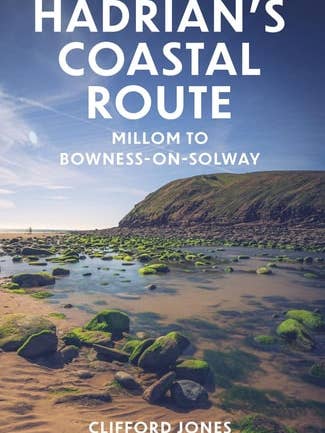 La Route Côtière d'Hadrien : Ravenglass à Bowness-on-Solway (Guide du Randonneur) par Clifford Jones pour la vente par Boon Books