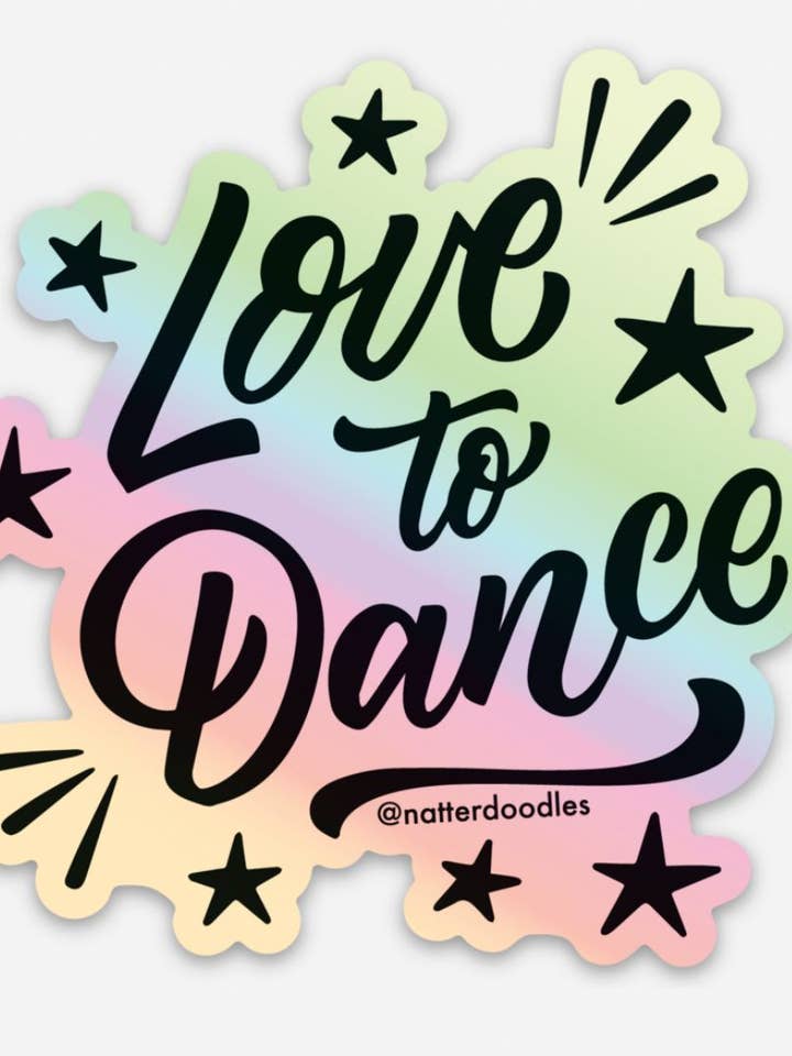 Liebe zum Tanzen Wasserdichter Holografischer Aufkleber – Glänzendes Vinyl für den Großhandel von NatterDoodle