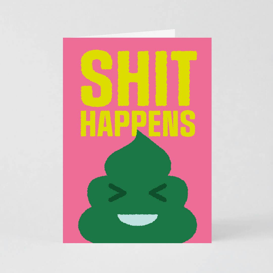 Redy. - Wholesale Everyday Greeting Card - Shit Happens Card (Folded) + Envelope0