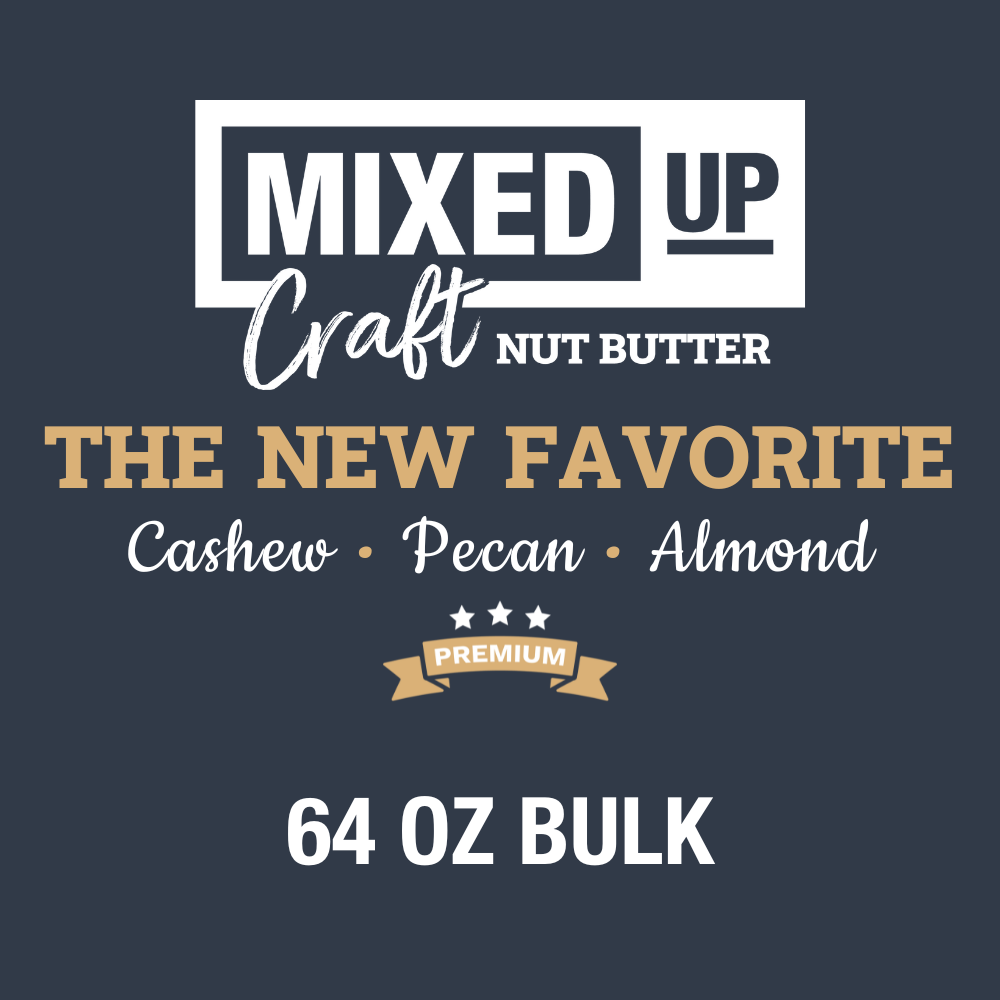 Mixed Up Foods - Wholesale Nut Butter - Mixed Cashew Nut Butter - "The New Favorite" - 64 oz Bulk0