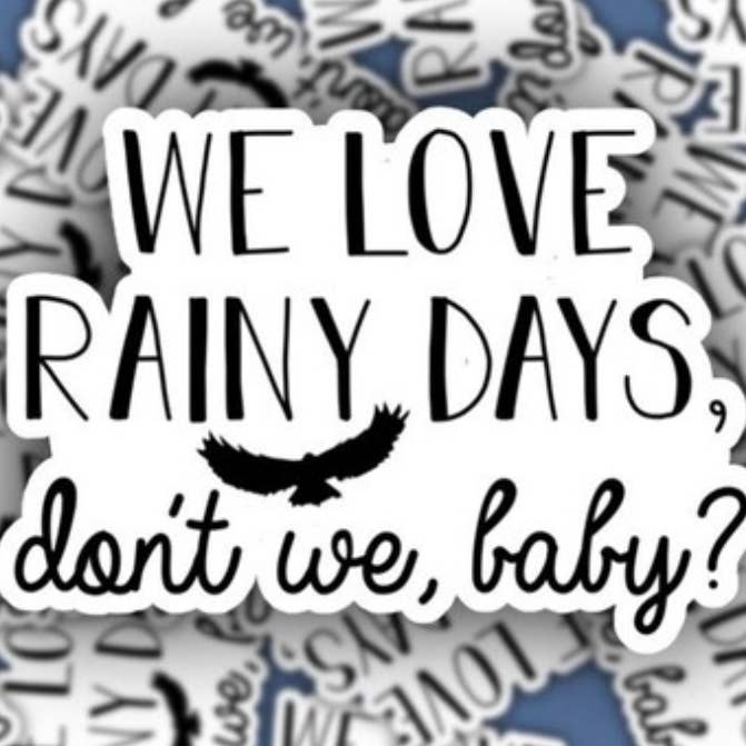 Bookish Sticker - We Love Rainy Days - Ravenhood for wholesale by Pretty Toxic Stickers