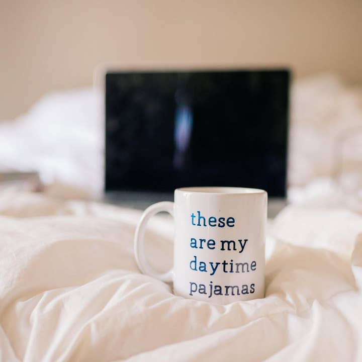 Salt and Sparkle - Wholesale Coffee Mug - THESE ARE MY DAYTIME PAJAMAS Ceramic Coffee Mug