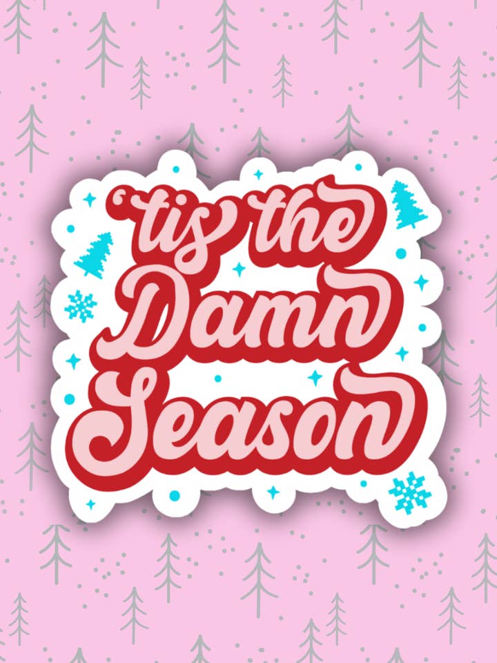 tis the damn season sticker,christmas decals for wholesale by Lalatina Shop