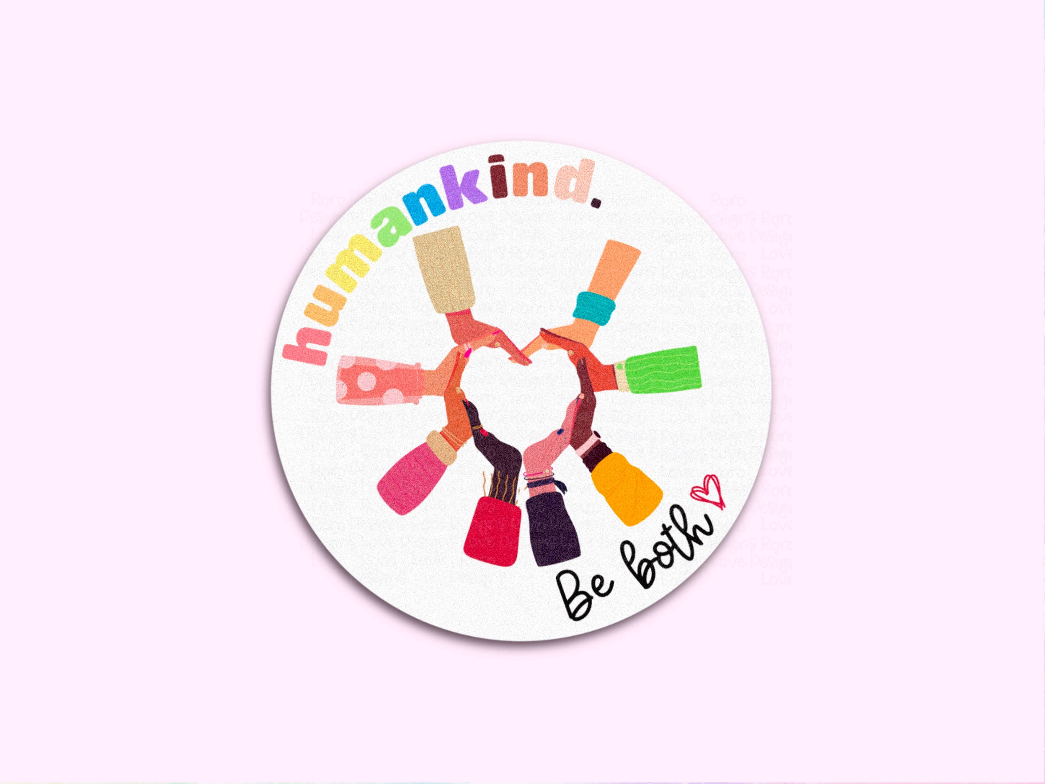 RoroDesignsLove – Adesivo por atacado – A Humankind be both autocolante para computador portátil, todos são bem-vindos aqui