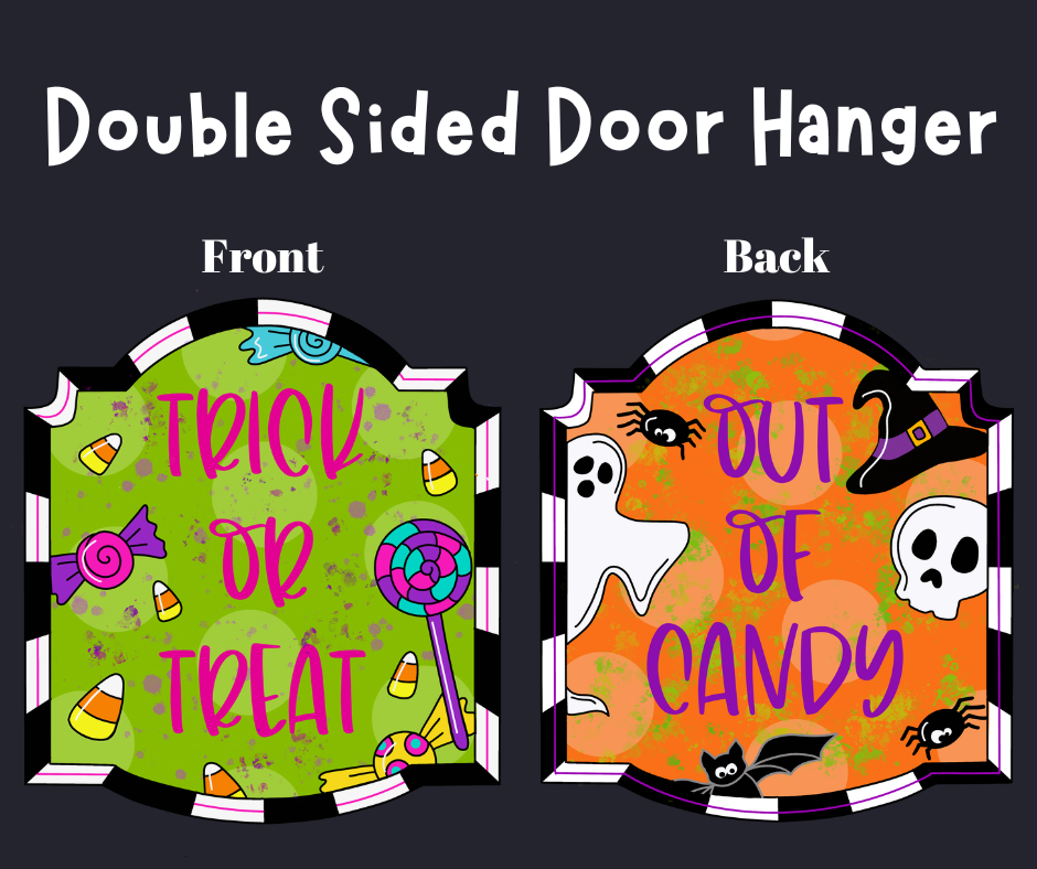 DecoExchange – wholesale  – Double Sided Door Hanger, Halloween Sign, Out of Candy Sign, wood sign, PCD-W-0290