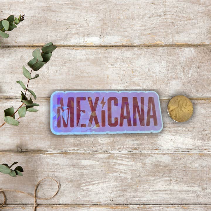 Bloom Designs - Wholesale Sticker - Mexicana – Die Cut Holographic Sticker | Orgullo Rosa con Electric Power ⚡🌸1