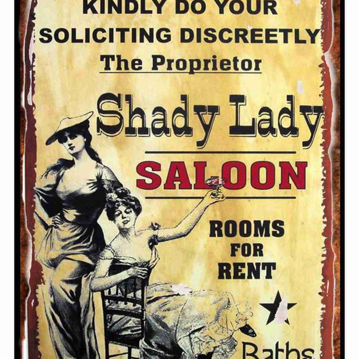 BMS BIZ - Wholesale Sign - Shady Lady Saloon Old West 8 x 12" Metal Tin Sign