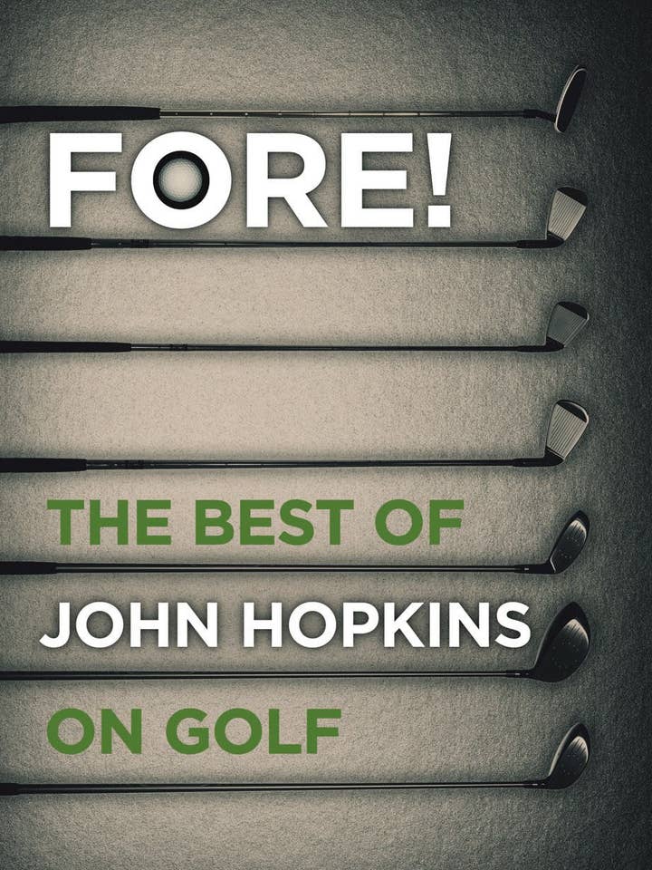 Fore! O Melhor de John Hopkins sobre Golfe por John Hopkins por atacado de Boon Books