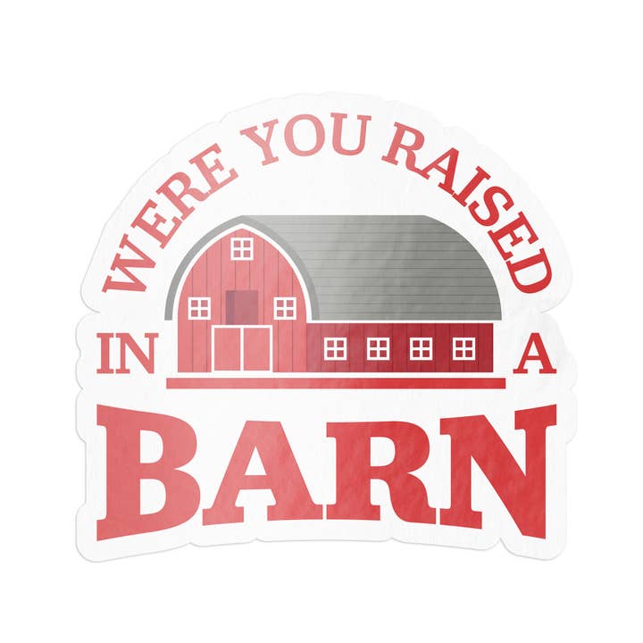 Barrel Down South - Wholesale Sticker - Raised in a Barn Sticker