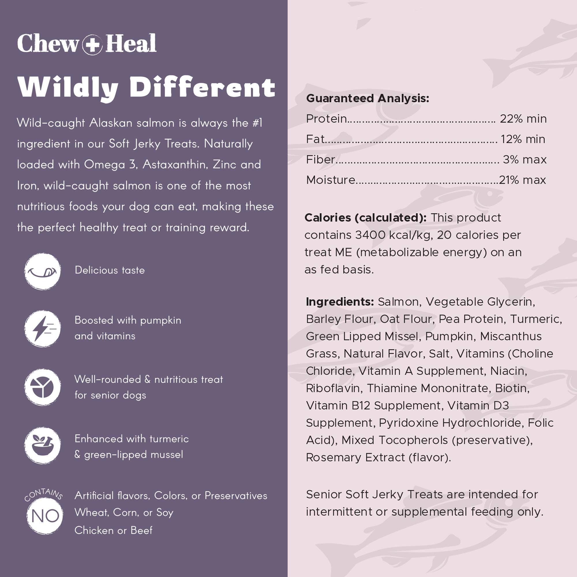 Chew + Heal - Wholesale Pet Treats - Dog - Senior Wild Alaskan Salmon Limited Ingredient Dog Treats3