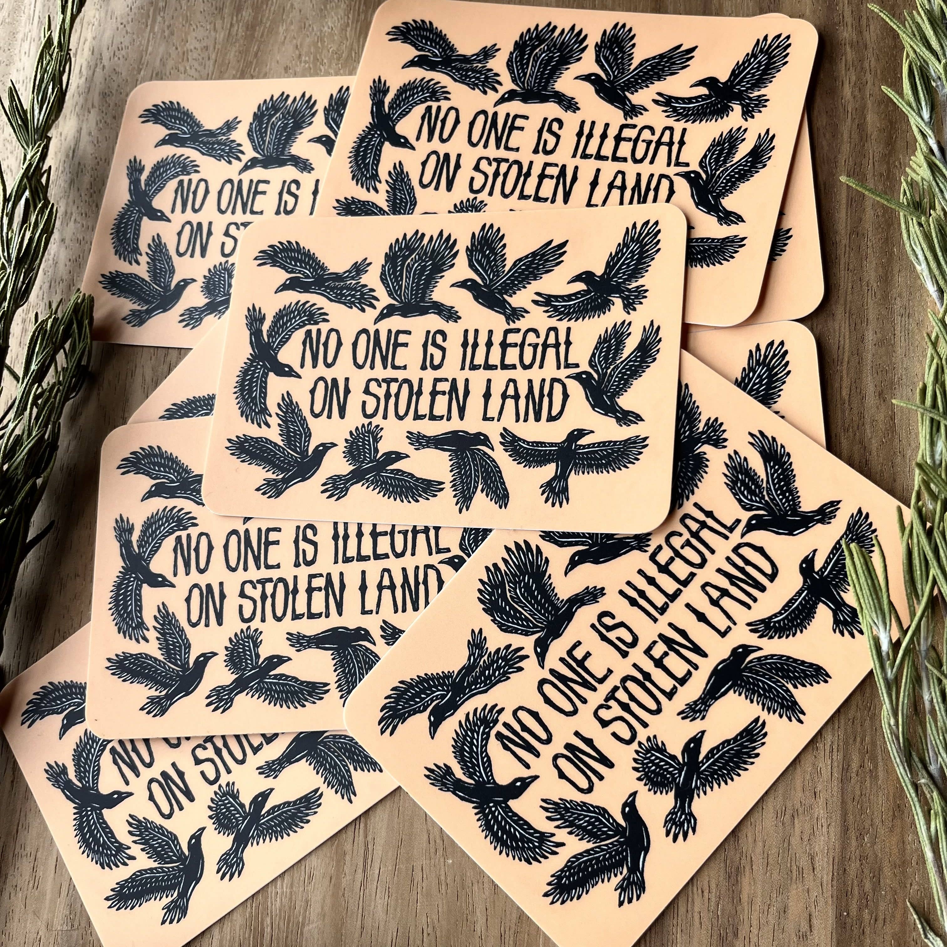 stickiemi – wholesale Sticker – No One Is Illegal On Stolen Land Sticker | matte vinyl5