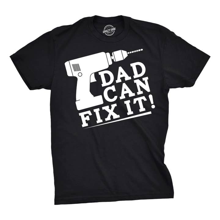 Dan Can Fix It Funny Fathers Day Gift Graphic Mens Tshirt for wholesale by Crazy Dog T-Shirts