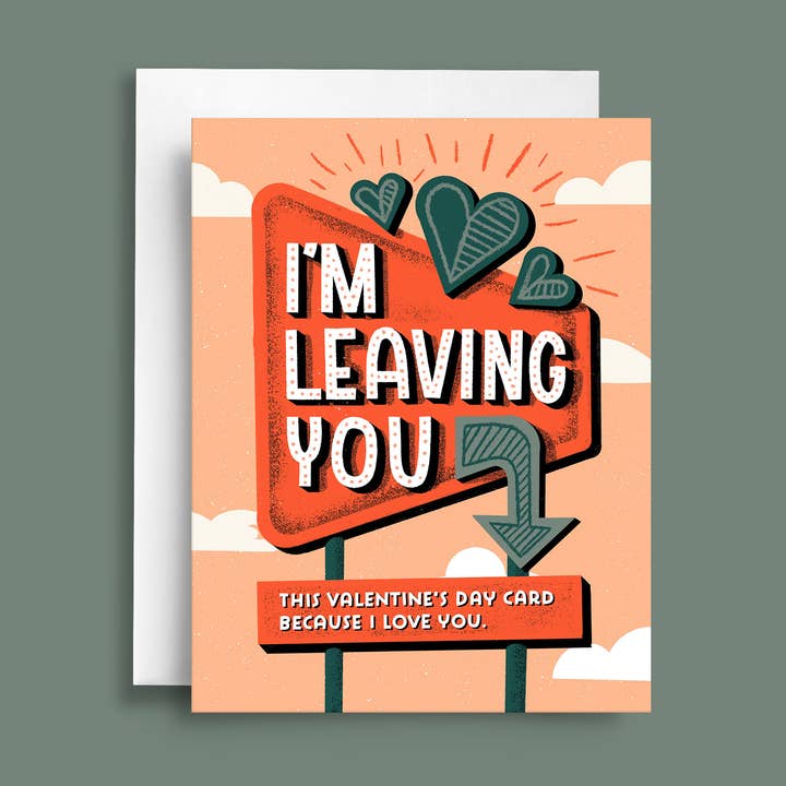 Tarjeta divertida para el día de San Valentín Leaving You | Love & Friendship para venta al por mayor de Natasia Makes
