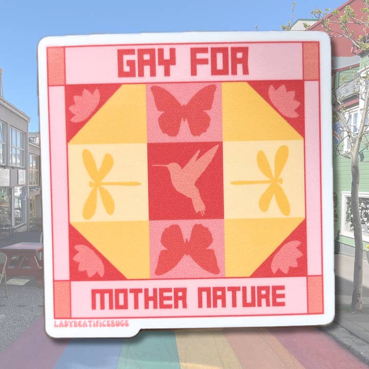 Gay For Mother Nature LGBTQ+ Pride Queer Sticker Decal for wholesale by LadyBeatificsBugs