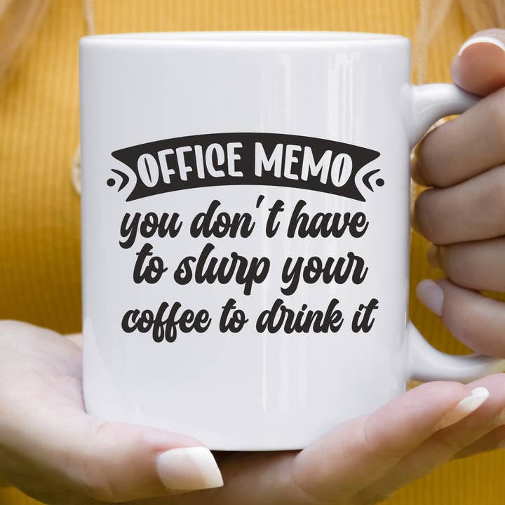 Office Memo Funny Mug for wholesale by Hello Gorgeous Mugs
