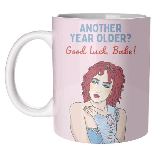 Mugs 'Another Year Older? Good Luck Babe! Funny Birthday Quo for wholesale by ART WOW (We Ship to the US with DHL)