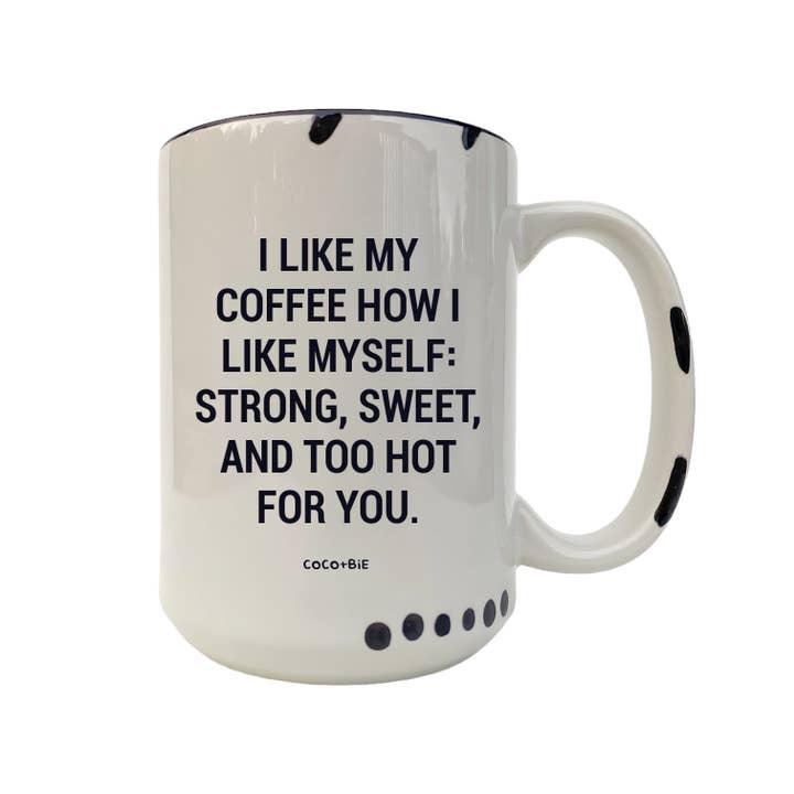 coco+bie designs - Wholesale Coffee Mug - I Like My Coffee Mug - Funny Coffee Mugs, Sassy Mugs, Mood