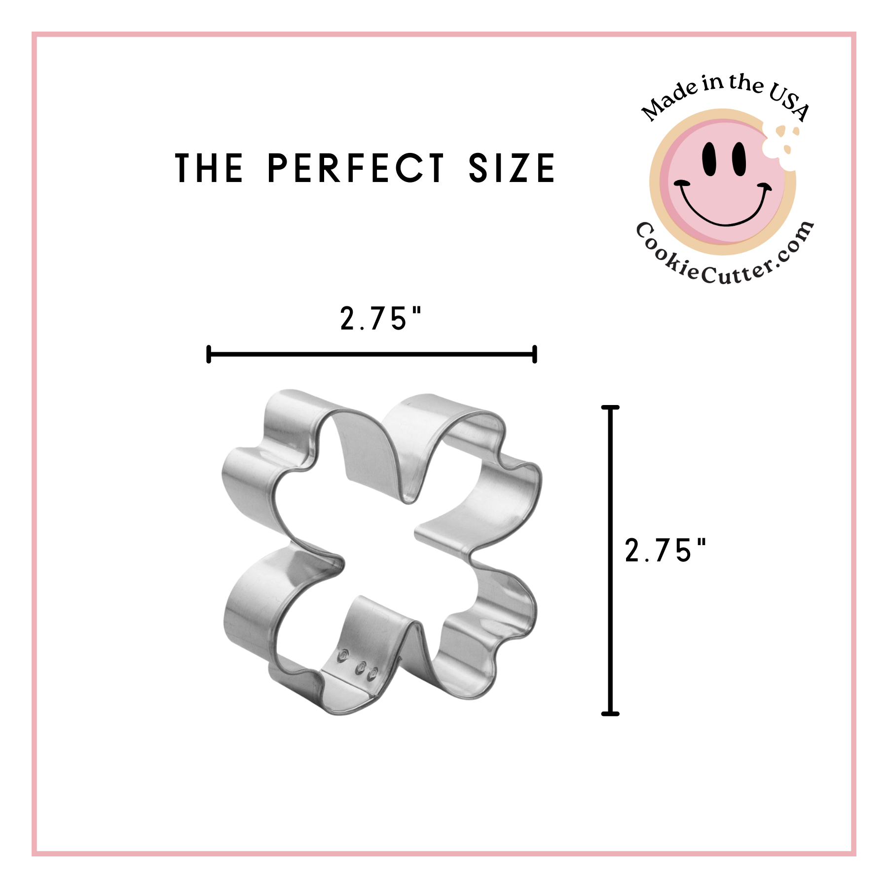 CookieCutter.com - Vente Emporte-pièce - Emporte-pièce Trèfle à quatre feuilles 2,75 po B15351