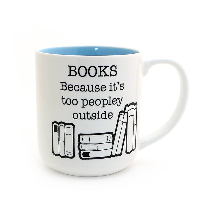 Books Because It's Too Peopley Outside Mug for wholesale by Lenny Mud