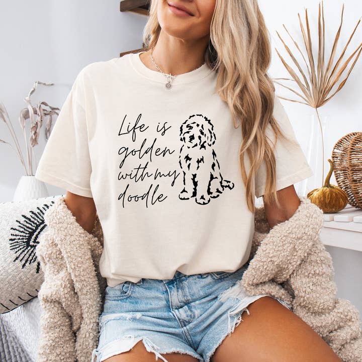 Life Is Golden With My Doodle Dog mom Garment Dyed T Shirt for wholesale by Verita Culture
