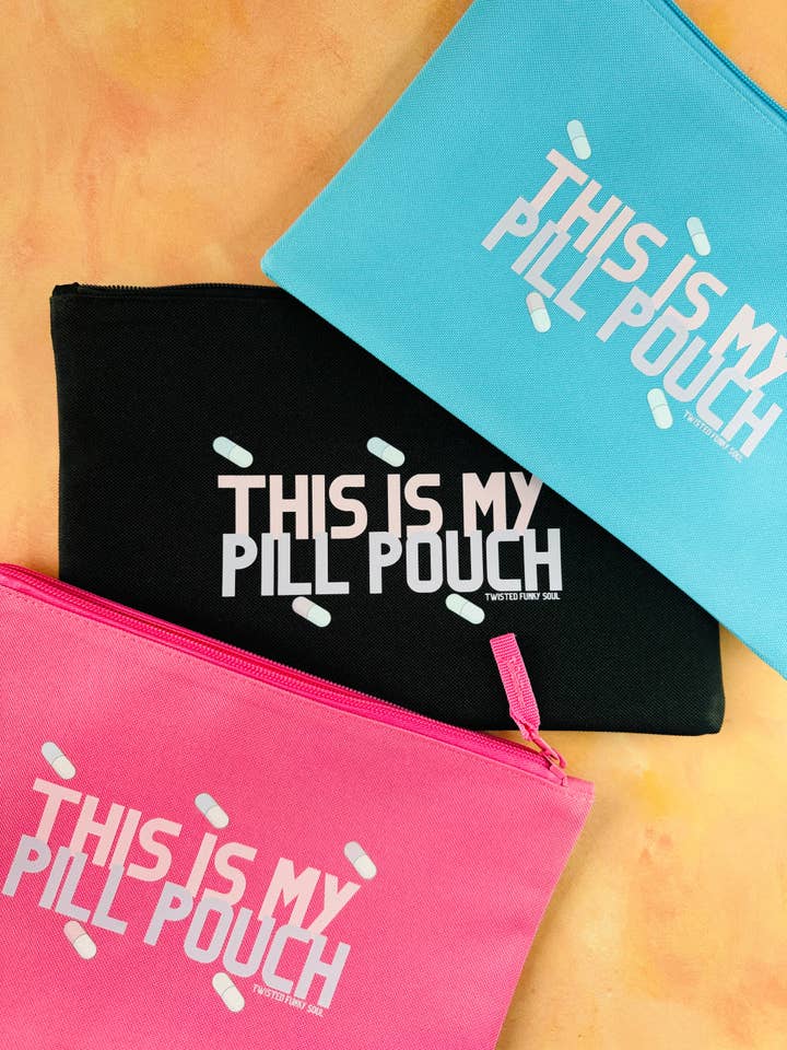 This Is My Pill Pouch for wholesale by Twisted Funky Soul