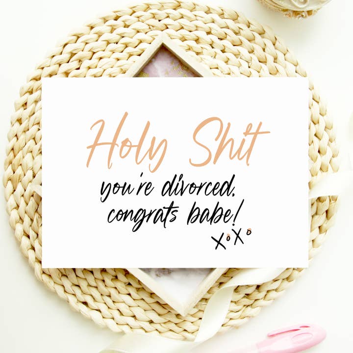 Divorce Break Up Card For Friends and Sister holy Shit for wholesale by Coco Press