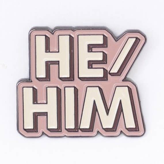 He/Him Pronoun Pin for wholesale by Rising Violet Press