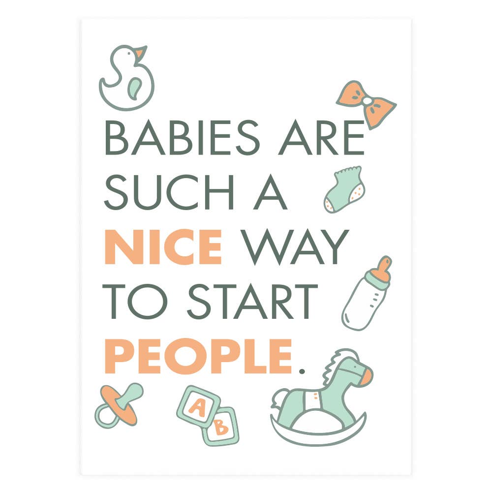 Potluck Press - Wholesale Baby Card - Babies Are Such A Nice Way Baby Greeting Card0