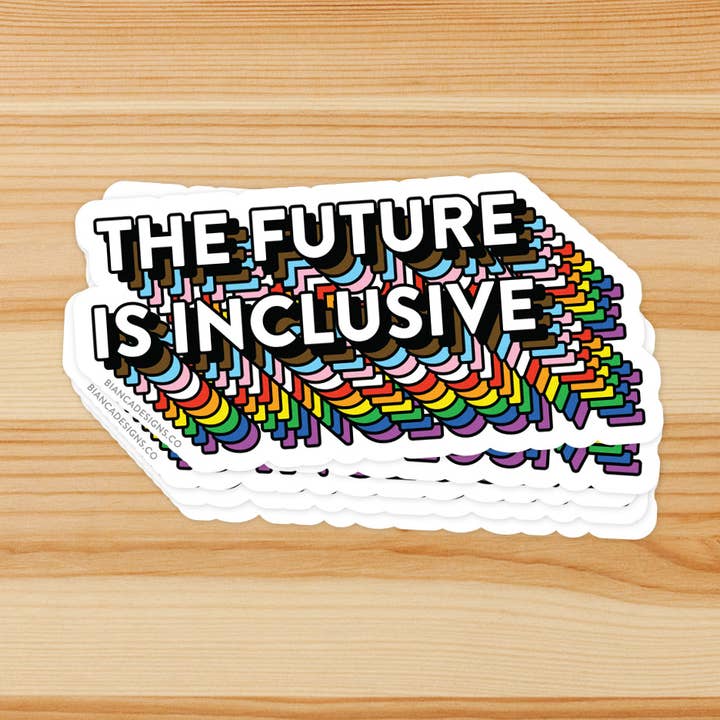 The Future Is Inclusive Rainbow Sticker for wholesale by Bianca's Design Shop