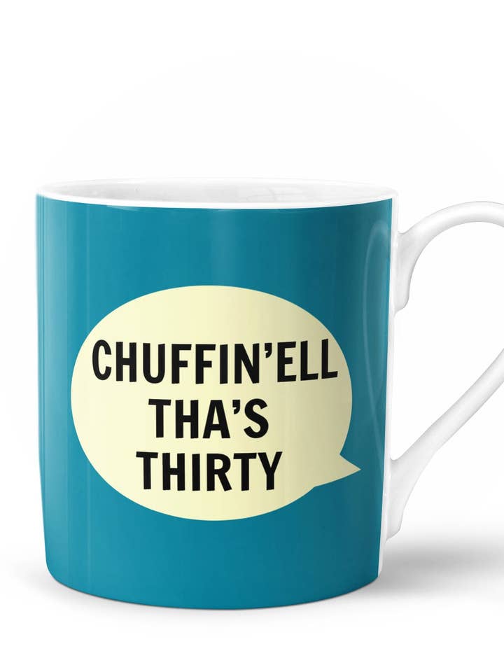 Chuffin’Ell Tha’s Thirty Bone China Mug for wholesale by Dialectable