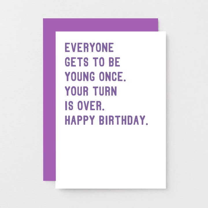 Funny Birthday Card | Your Turn Is Over for wholesale by SixElevenCreations