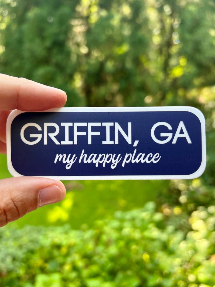Griffin, GA- Mit lykkelige sted! {klistermærke} for engroshandel hos Uncle Dunc's Sticker Shoppe