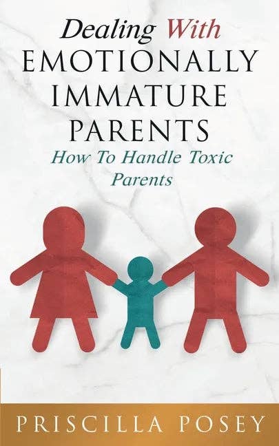 Books by splitShops - Wholesale Family & Relationships Book - Dealing With Emotionally Immature Parents: How To Handle Toxic Parents - Paperback0