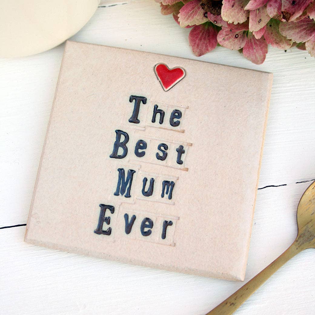 Juliet Reeves Designs – wholesale Coasters – The Best Mum Ever Ceramic Coaster1
