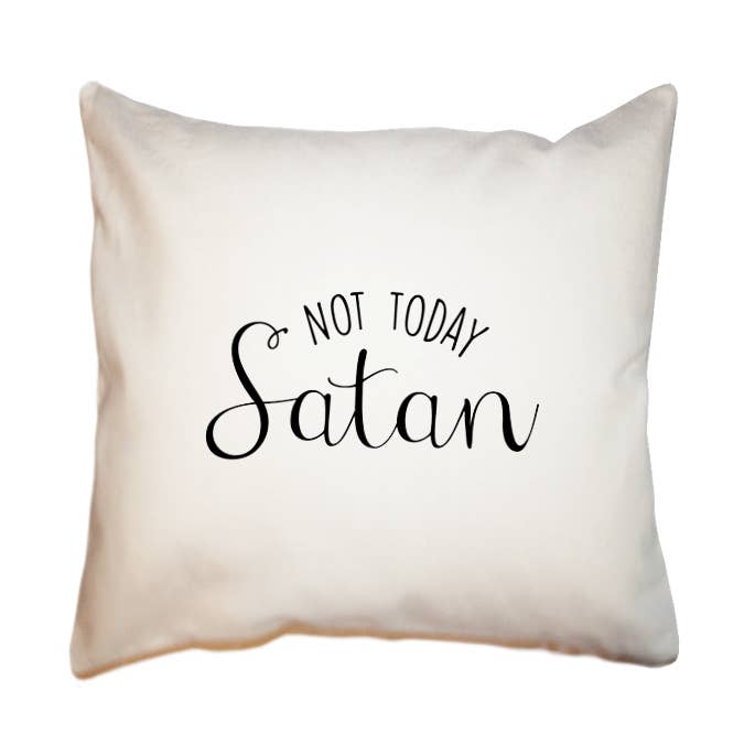 Not today satan square pillow for wholesale by Tina Labadini Designs