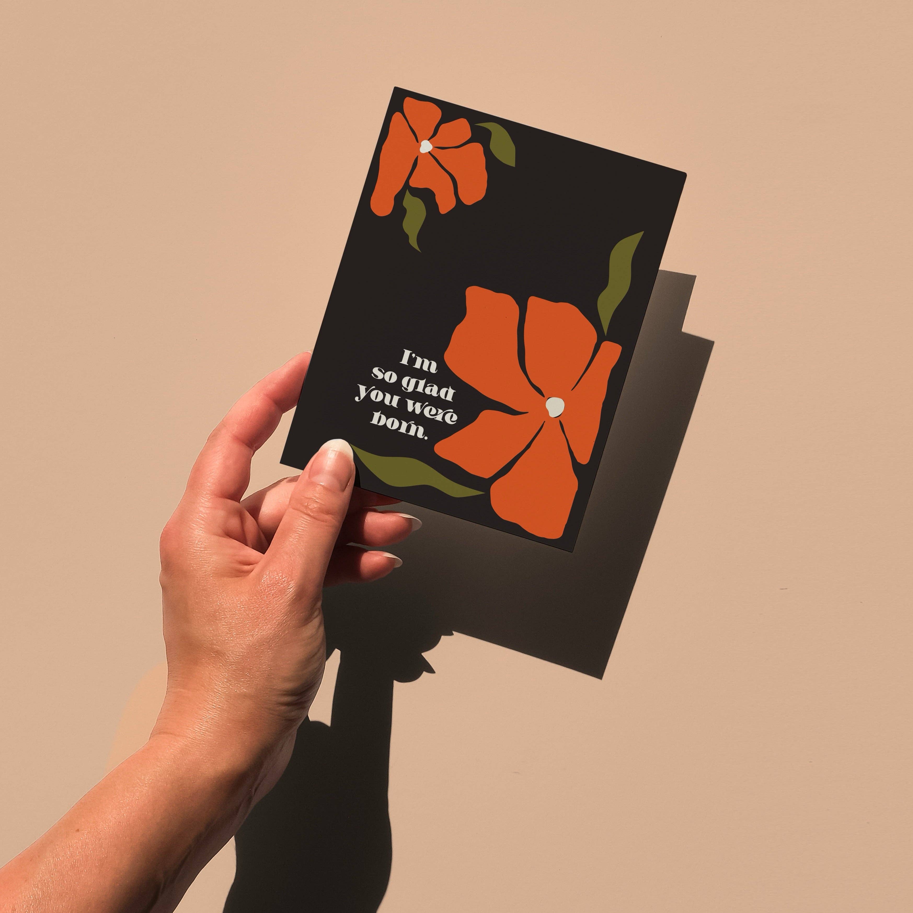 Opeful Press - Wholesale Birthday Card - I'm so glad you were born. - Digitally Printed Greeting Card1