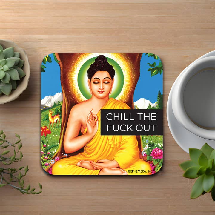 High Cotton Gifts - Wholesale Coasters - Chill the F*ck Out Coaster