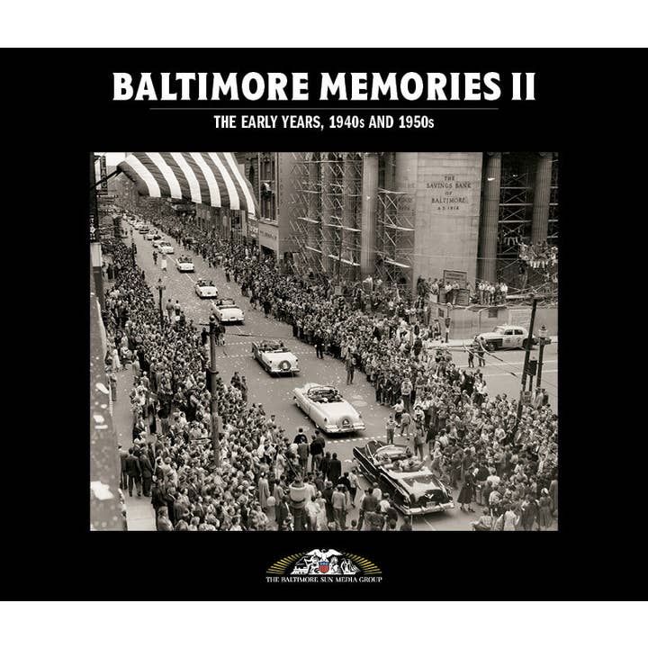 Baltimore Memories II : Les premières années, années 1940 et 1950 pour la vente par Pediment Publishing