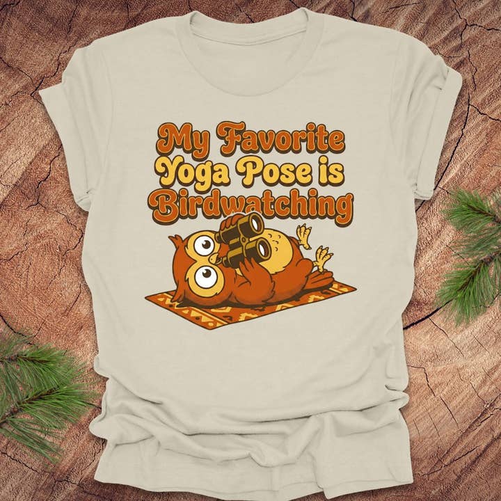 Favorite Yoga Pose Birdwatching Tee for wholesale by Wandering Owl Adventure Co.