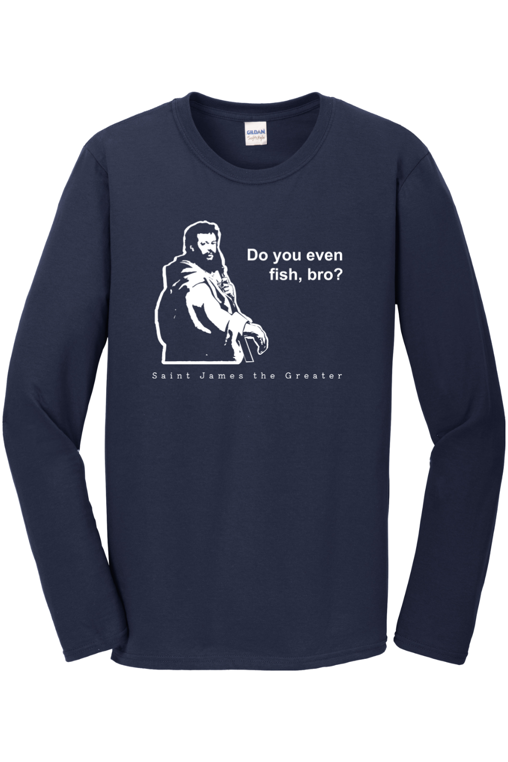 Sock Religious - Wholesale Screen Printed T-Shirt - Unisex - Do you even fish, bro? - St. James Long Sleeve1