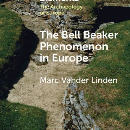 Books by splitShops - Wholesale History & Geography - The Bell Beaker Phenomenon in Europe: A Harmony of Difference - Paperback