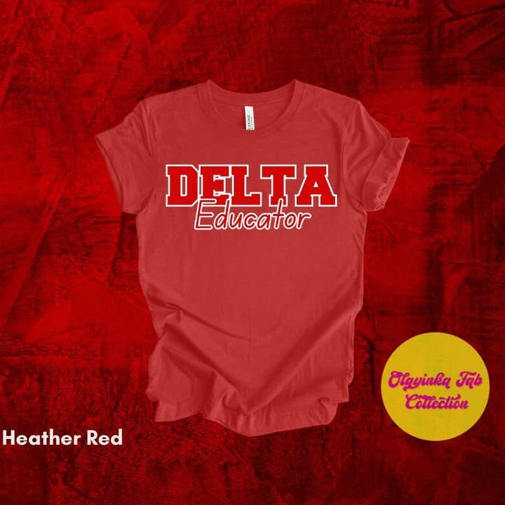 Olayinka Fab Collection - Wholesale Screen Printed T-Shirt - Women's - Delta Sigma Theta Sorority Inspired Educator T-Shirt, Delta