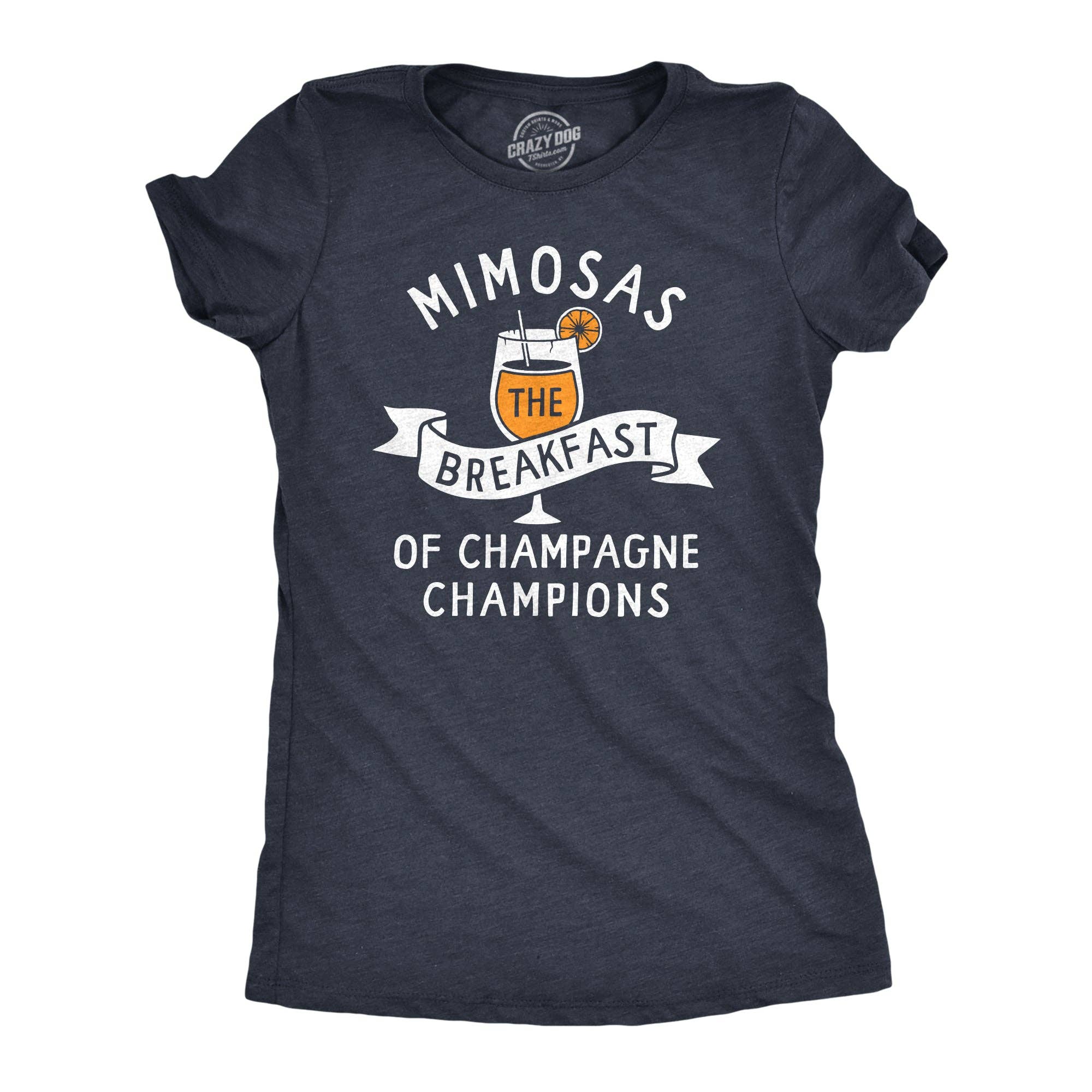 Mimosas The Breakfast Of Champagne Champions Women's Tshirt for wholesale on Faire0