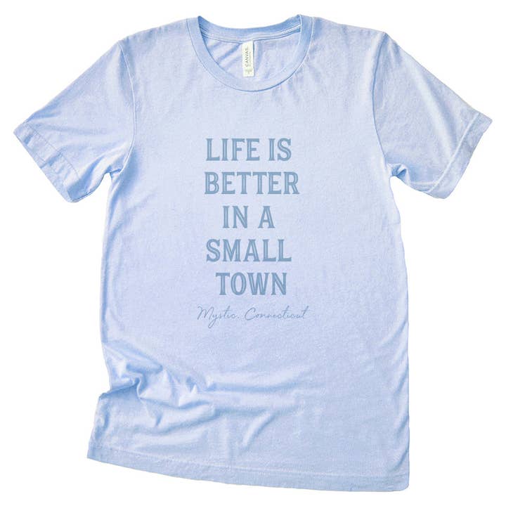 Life is Better in a Small Town - Custom Short Sleeve T-Shirt for wholesale by Indigo Tangerine