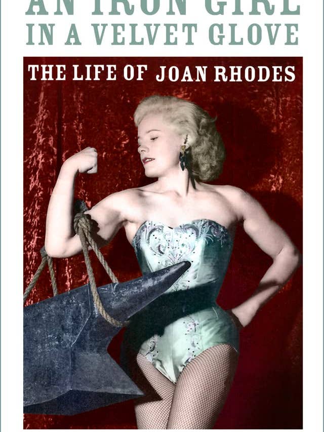 Iron Girl In A Velvet Glove: The Life Of Joan Rhodes for wholesale by Boon Books