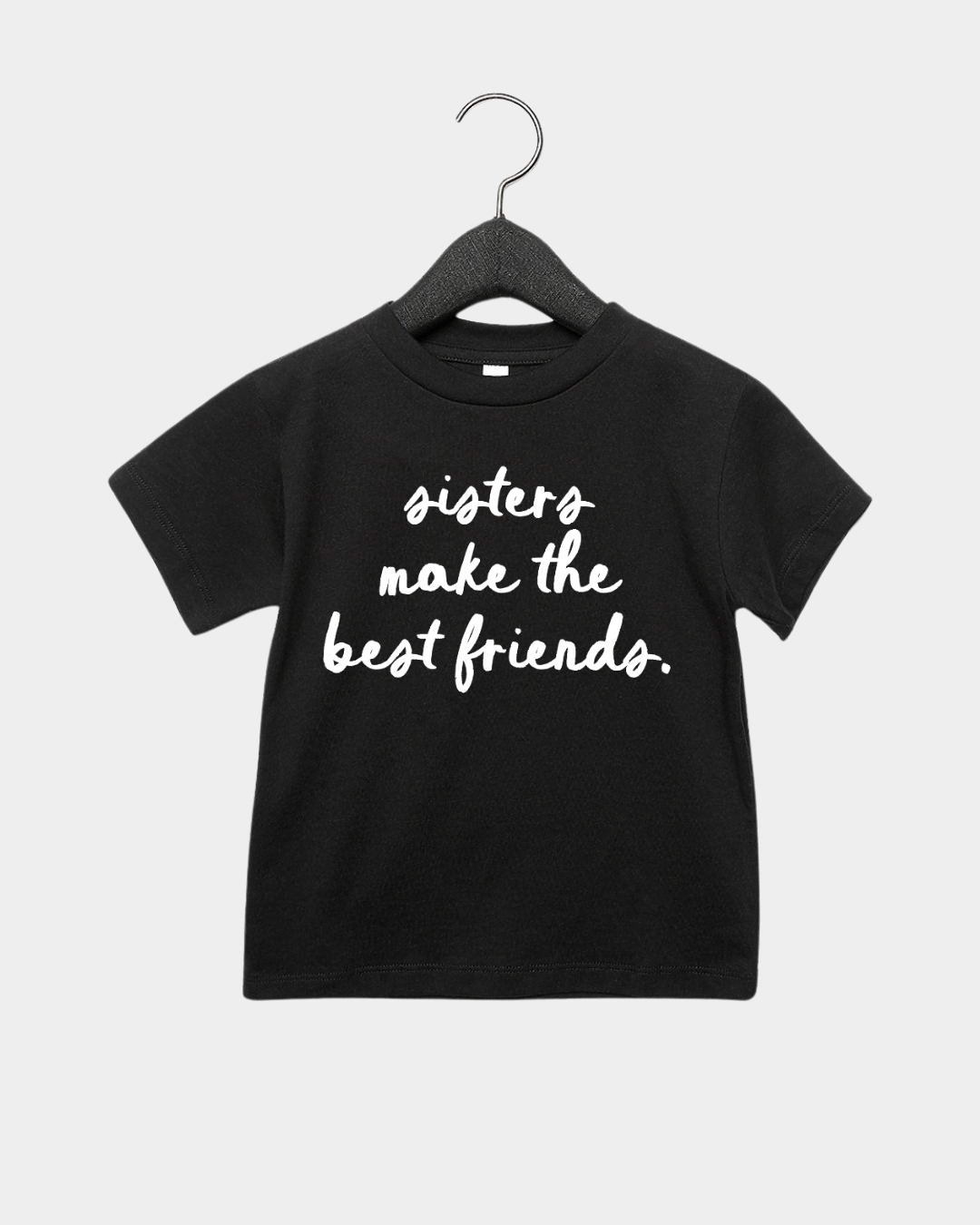 SBG Co. - Wholesale Screen Printed T-Shirt - Kids - Sisters Make the Best Friends Tee1