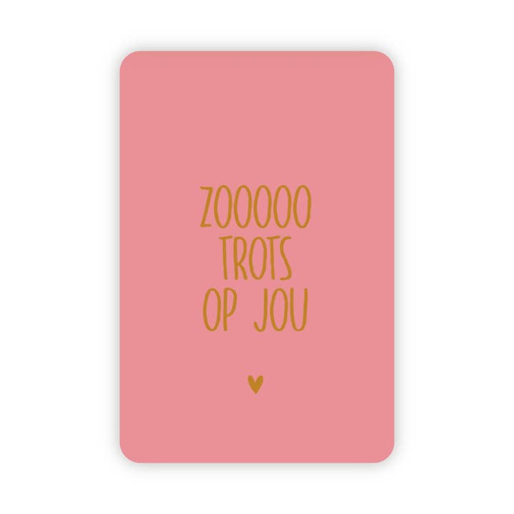 Wenskaart | Zo trots op jou goudfolie voor wholesale door Wensjegeluk