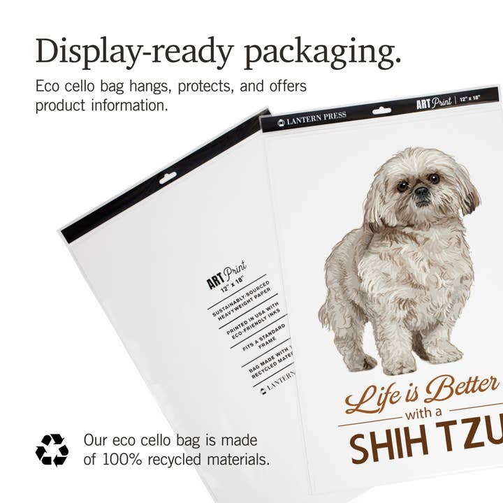 Lantern Press - Wholesale Art Print - ART PRINTS Shih Tzu, Life is Better12