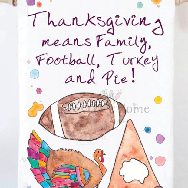 Thanksgiving Family & Football Tea Towel for wholesale by Avery's Home